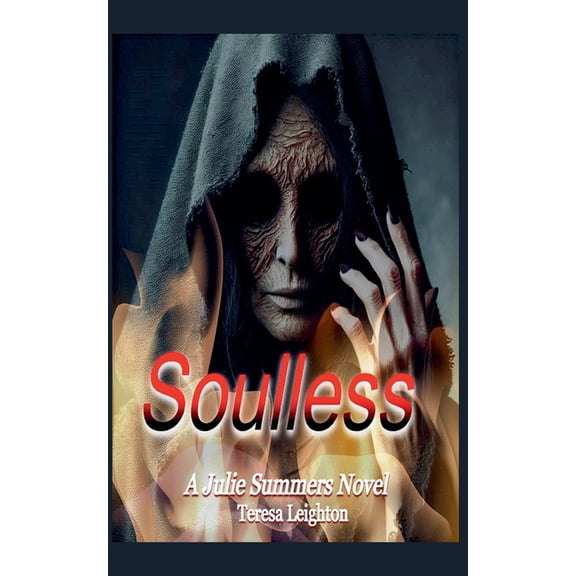 A Julie Summers Novel Soulless, Book 2, (Paperback)