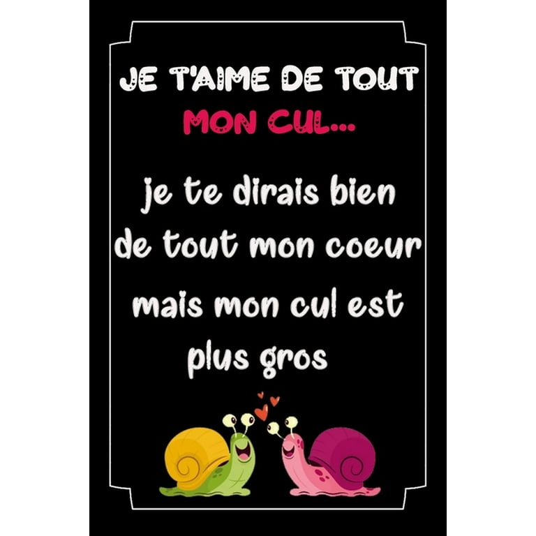 Je T Aime De Tout Mon Cul Cadeau D Amour Pour Femme Ou Homme Carnet De Notes Ligne A Remplir Cadeau D Amoureux Cadeau Saint Valentin Drole Jolie Cahier De Notes Pour Elle Je T Aime De Tout Mon Cul Cadeau D Amour Pour Femme Ou Homme Carnet De Notes Ligne A Remplir Cadeau D Amoureux Cadeau Saint Valentin Drole Jolie Cahier De Notes Pour Elle