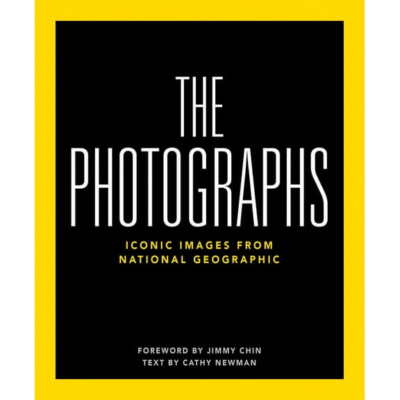 National Geographic the Photographs: Iconic Images from National Geographic, (Hardcover)