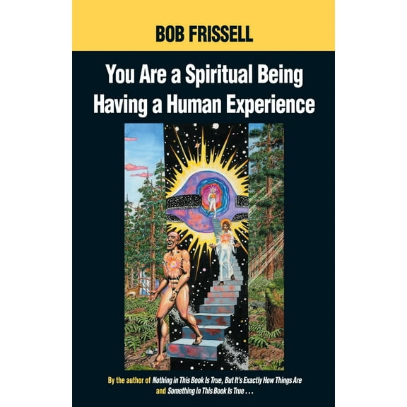 Pre-Owned You Are a Spiritual Being Having a Human Experience (Paperback) 1583940332 9781583940334