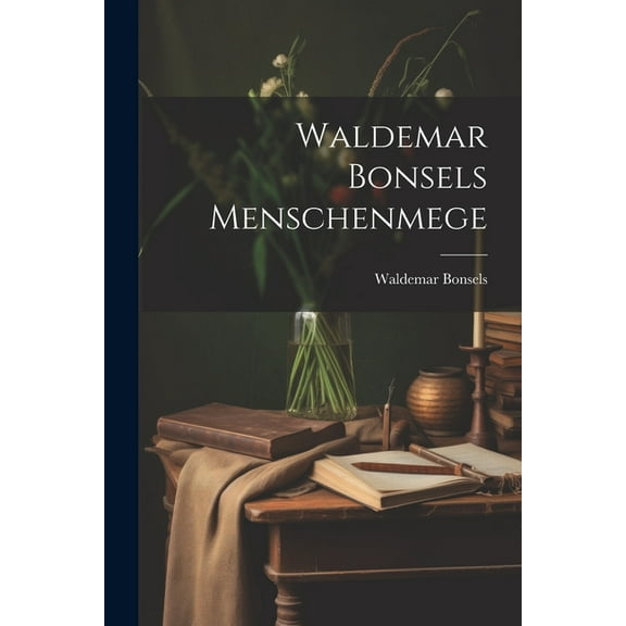 Waldemar Bonsels Menschenmege (Paperback)