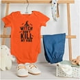 thumbnail image 3 of Halloween Witch Don't Kill My Vibe Romper Boys or Girls Infant Baby Brisco Brands 24M, 3 of 7