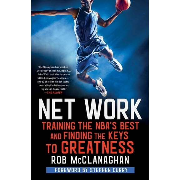 Net Work: Training the Nba's Best and Finding the Keys to Greatness, (Paperback)