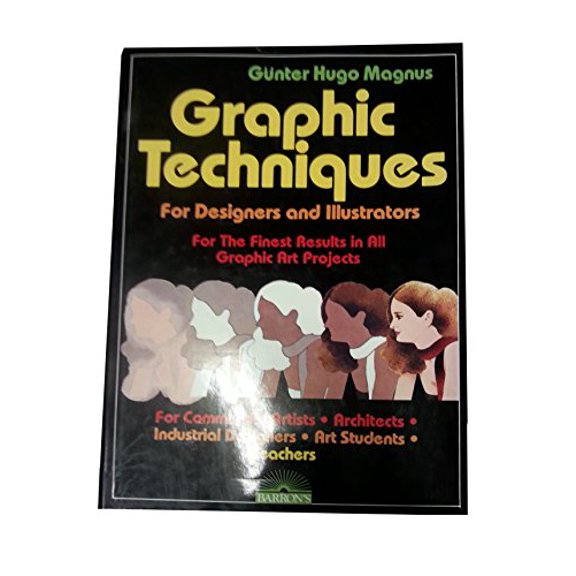 Pre-Owned Graphic Techniques for Designers and Illustrators (English and German Edition), 9780812054668, 0812054660, Hardcover, First Edition edition