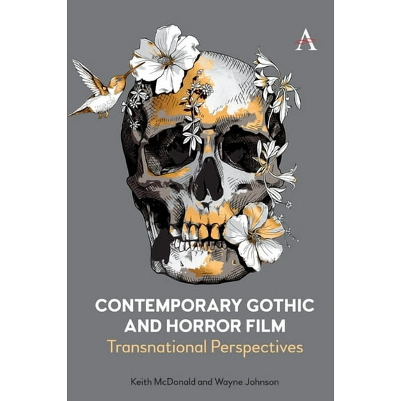 Contemporary Gothic and Horror Film: Transnational Perspectives, (Paperback)