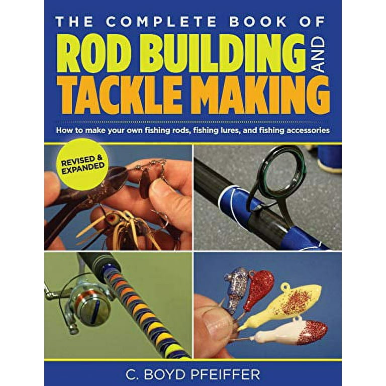 Complete Book of Rod Building and Tackle Making (Paperback) 
