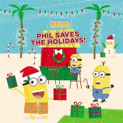 Pre-Owned Minions Paradise: Phil Saves the Holidays! (Hardcover) 0316361496 9780316361491