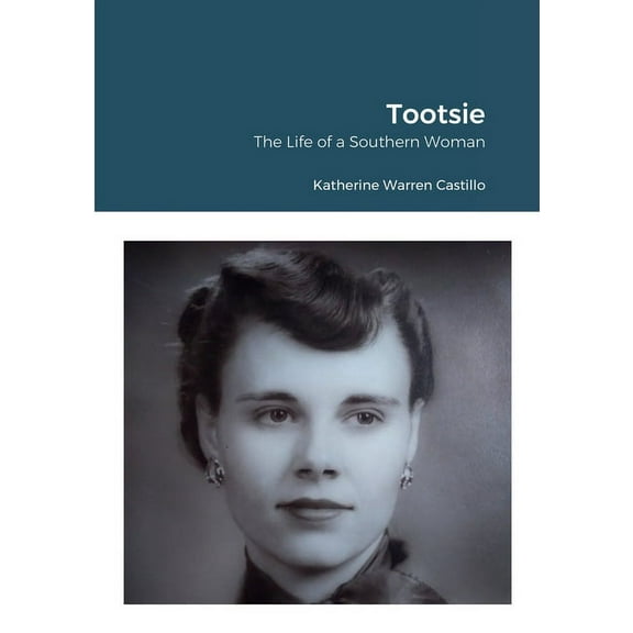 Tootsie: The Life of a Southern Woman (Paperback)