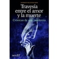 thumbnail image 1 of TRAVESIA ENTRE EL AMOR Y LA MUERTE PAX Pasta Blanda, 1 of 2