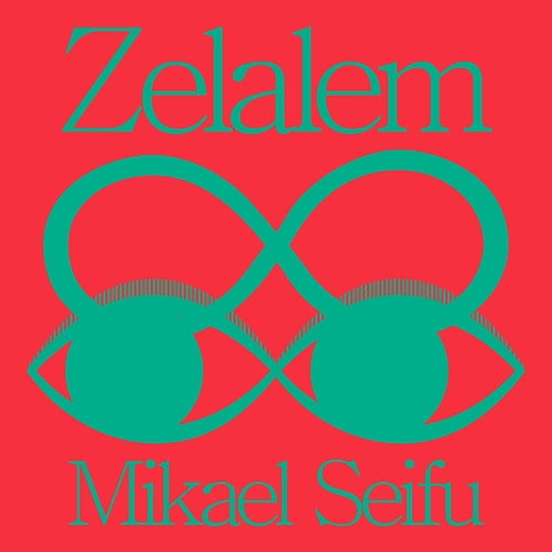 Mikael Seifu - Zelalem - Music & Performance - Vinyl