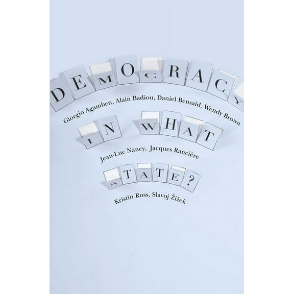 New Directions in Critical Theory Democracy in What State?, Book 11, (Hardcover)