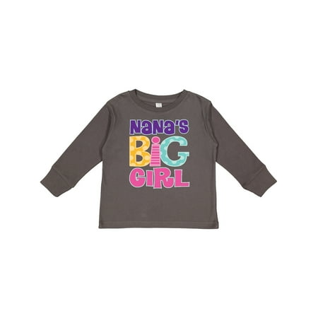 

Inktastic Nana s Big Girl Girls Long Sleeve Toddler T-Shirt