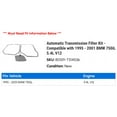thumbnail image 2 of Automatic Transmission Filter Kit - Compatible with 1995 - 2001 BMW 750iL 5.4L V12 1996 1997 1998 1999 2000, 2 of 2