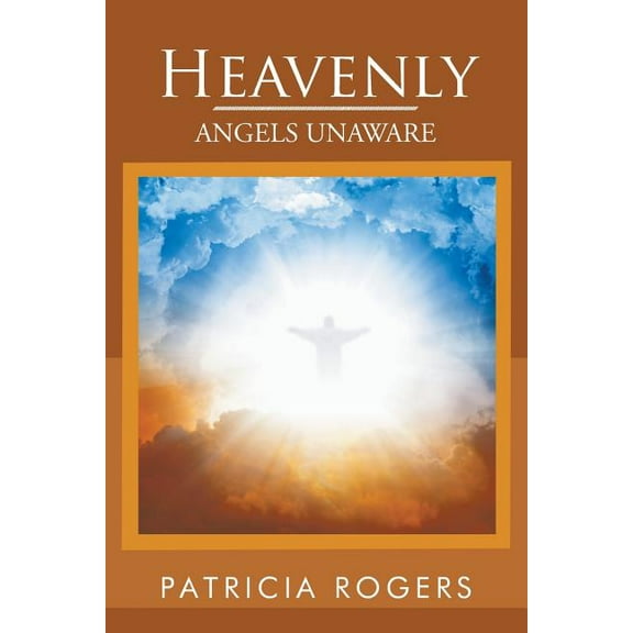 Heavenly : Angels Unaware