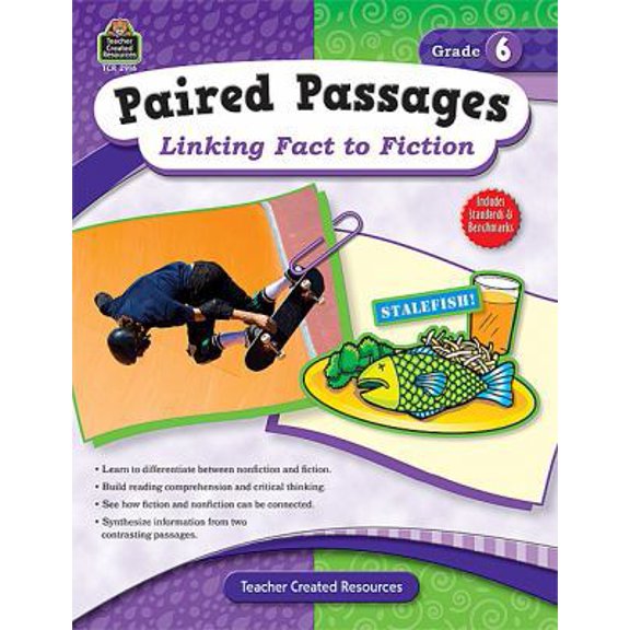 Pre-Owned Paired Passages: Linking Fact to Fiction Grade 6 (Paperback) 1420629166 9781420629163