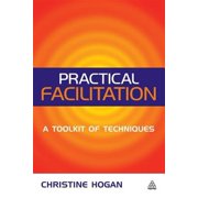 Pre-Owned Practical Facilitation: A Toolkit of Techniques (Paperback)