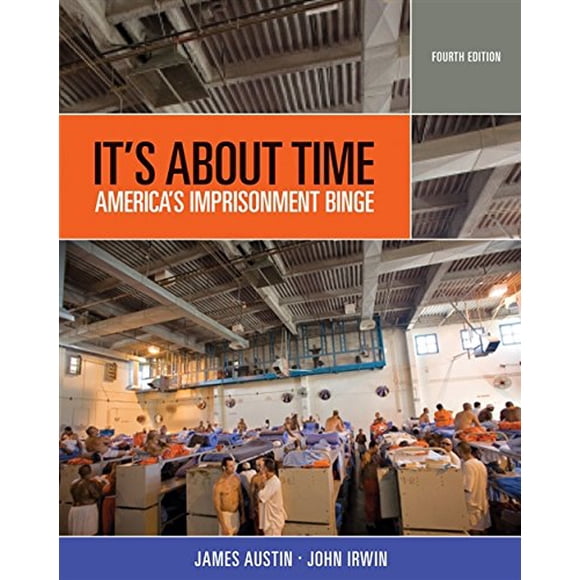 It's About Time: America's Imprisonment Binge