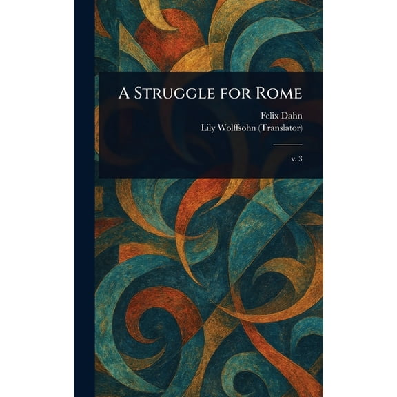 A Struggle for Rome, (Hardcover)