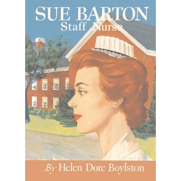 Sue Barton Sue Barton Staff Nurse, (Paperback)