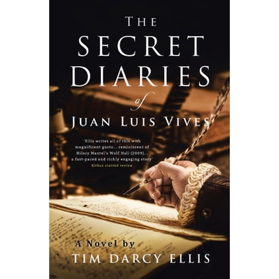 Pre-Owned The Secret Diaries of Juan Luis Vives (Paperback) 0228834368 9780228834366