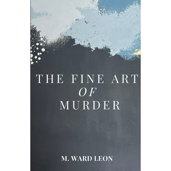 The Fine Art of Murder, (Paperback)