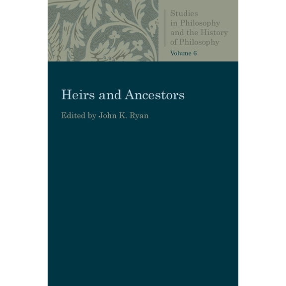 Studies in Philosophy & the History of P Heirs and Ancestors, (Paperback)