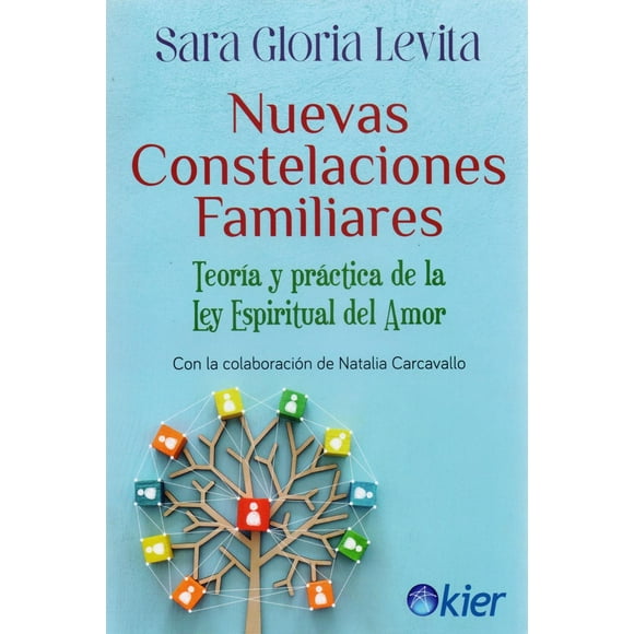 Libro Nuevas Constelaciones Familiares Tapa Blanda, Autor Sara Gloria Levita, Editorial Editorial Kier
