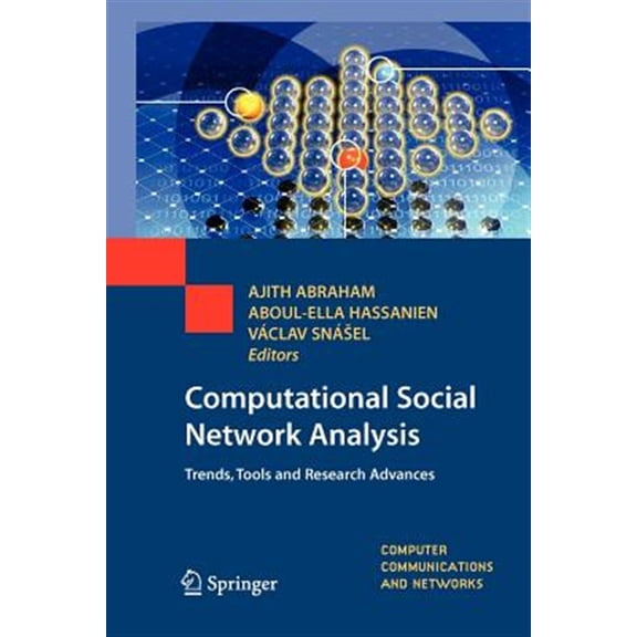 Pre-Owned Computer Communications and Networks Computational Social Network Analysis: Trends, Tools and Research Advances, (Paperback)