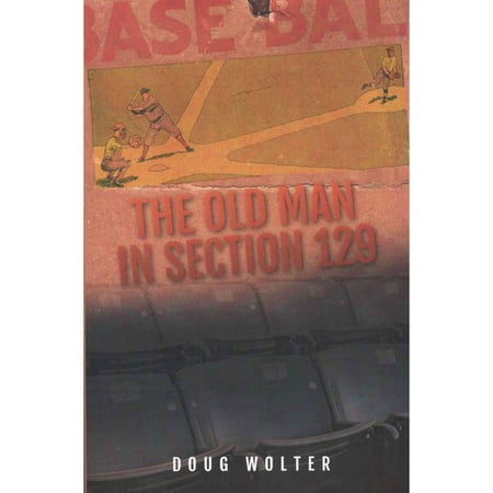 The Old Man In Section 129 Walmart Com