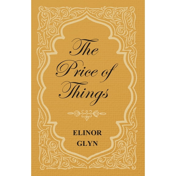 The Price of Things, (Paperback)