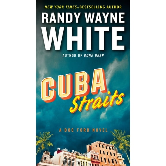 Doc Ford Novel Cuba Straits, Book 22, (Paperback)