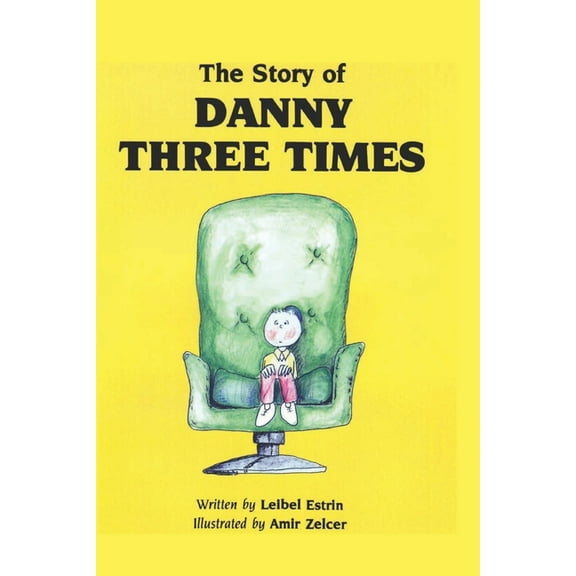 The Story of Danny Three Times (Paperback)