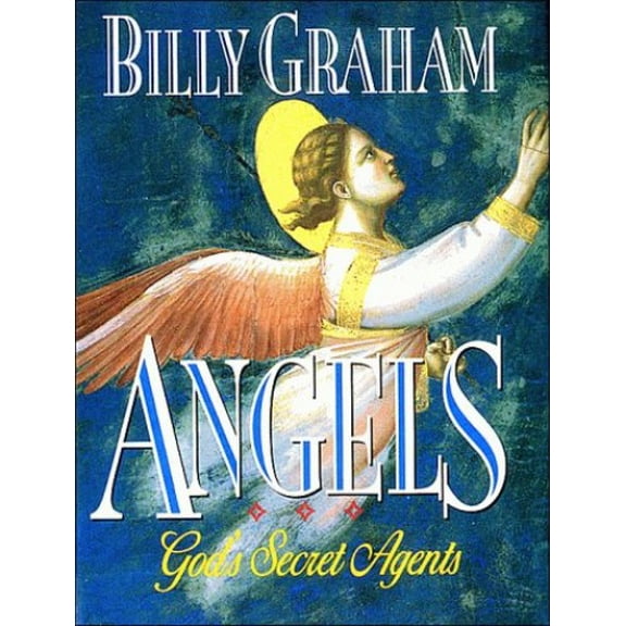 Pre-Owned Angels: God's Secret Agents (Hardcover) 0849950740 9780849950742
