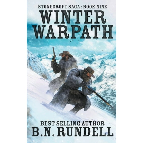Stonecroft Saga Winter Warpath, Book 9, (Paperback)