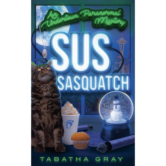 Undertown Mysteries Sus Sasquatch, Book 3, (Paperback)