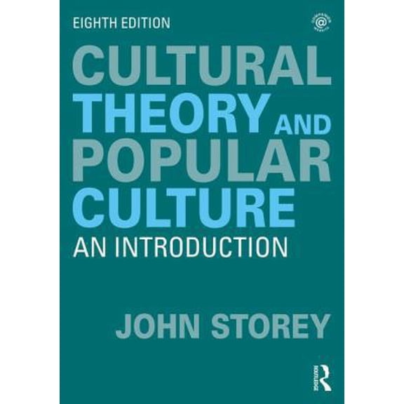 Pre-Owned Cultural Theory and Popular Culture: An Introduction (Paperback) 0415786630 9780415786638