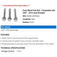thumbnail image 2 of Front Wheel Hub Bolt - Compatible with 2007 - 2018 Jeep Wrangler 2008 2009 2010 2011 2012 2013 2014 2015 2016 2017, 2 of 2