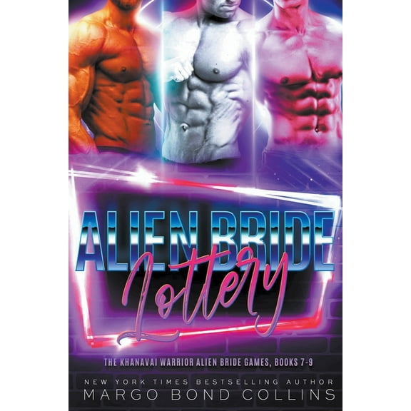 The Khanavai Warrior Alien Bride Games: The Alien Bride Lottery Volume 3 (Paperback)