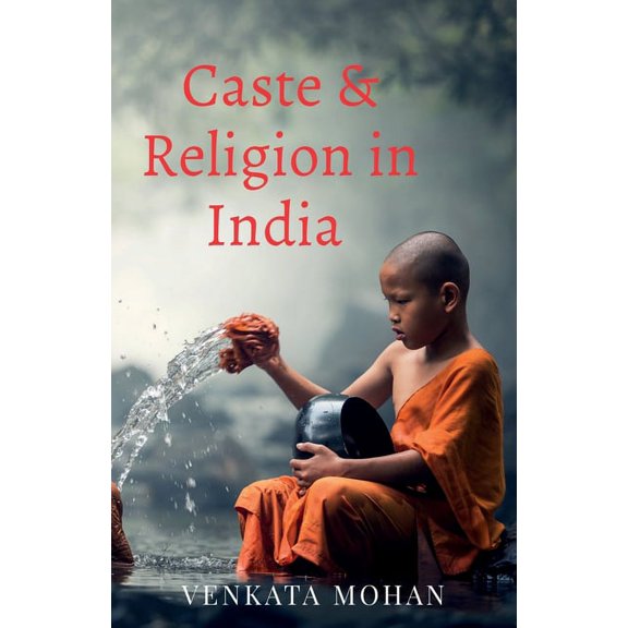 Caste and Religion in India, (Paperback)