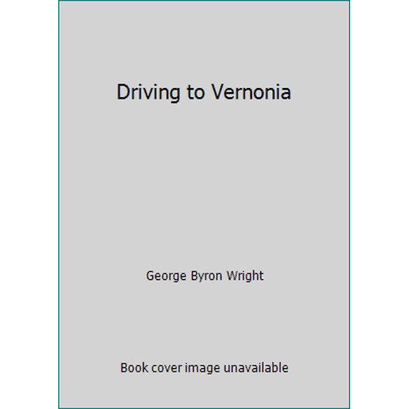 Pre-Owned Driving to Vernonia (Paperback) 0963265555 9780963265555