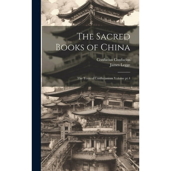 The Sacred Books of China (Hardcover)