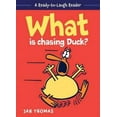 thumbnail image 2 of What Is Chasing Duck?, Jan Thomas Hardcover, 2 of 2