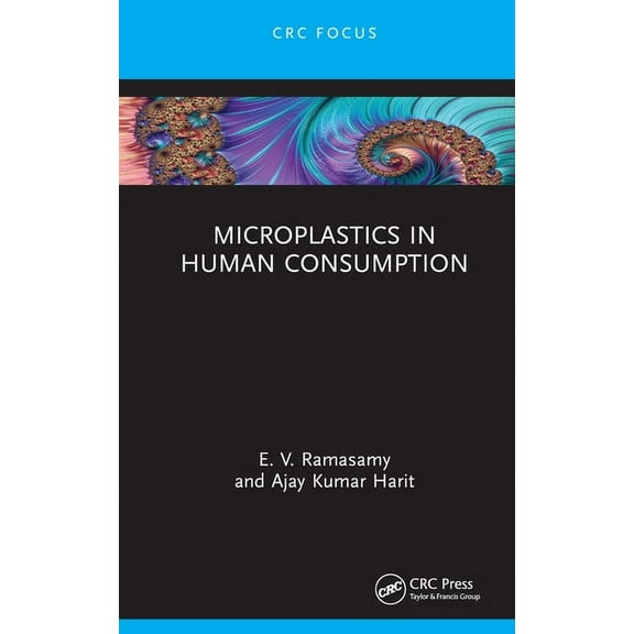 Microplastics in Human Consumption, (Hardcover)