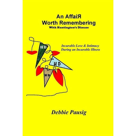 An Affair Worth Remembering With Huntington's Disease, (Paperback)