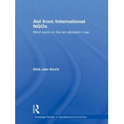 Aid from International Ngos : Blind Spots on the Aid Allocation Map