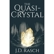 The Quasi-Crystal, (Paperback)