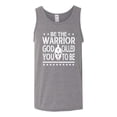 thumbnail image 2 of Wild Bobby Be The Warrior God Called You To Be Inspirational/Christian Men Graphic Tank Top, Heather Grey, 3X-Large, 2 of 5