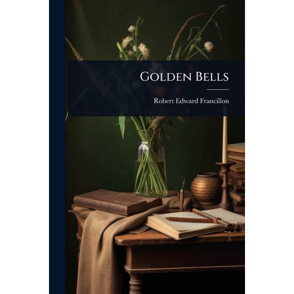 Golden Bells, (Paperback)
