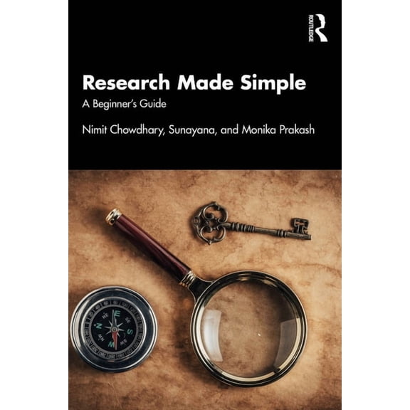 Research Made Simple: A Beginner's Guide, (Paperback)