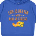 thumbnail image 3 of Inktastic Life's Better Mac & Cheese Toddler Hoodie, 3 of 4